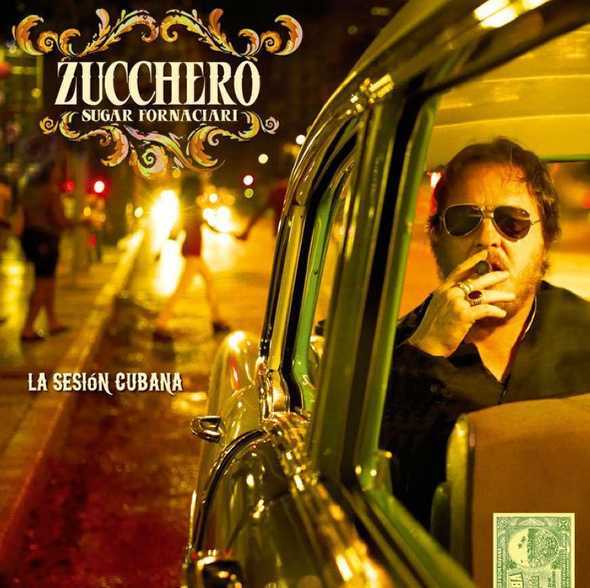 Zucchero La Sesion Cubana nuovo album 2012