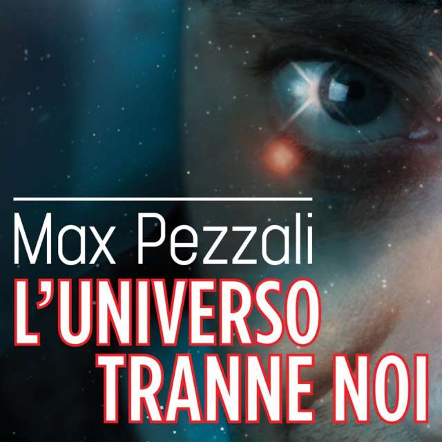 L'universo tranne noi testo Max Pezzali