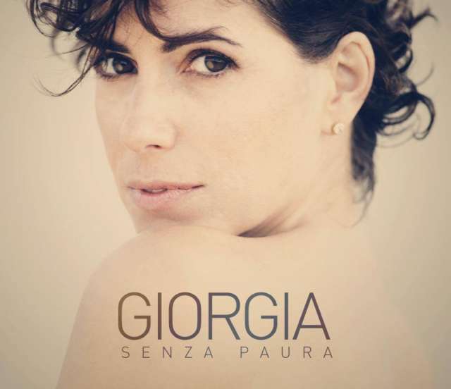 Giorgia Senza Paura nuovo album