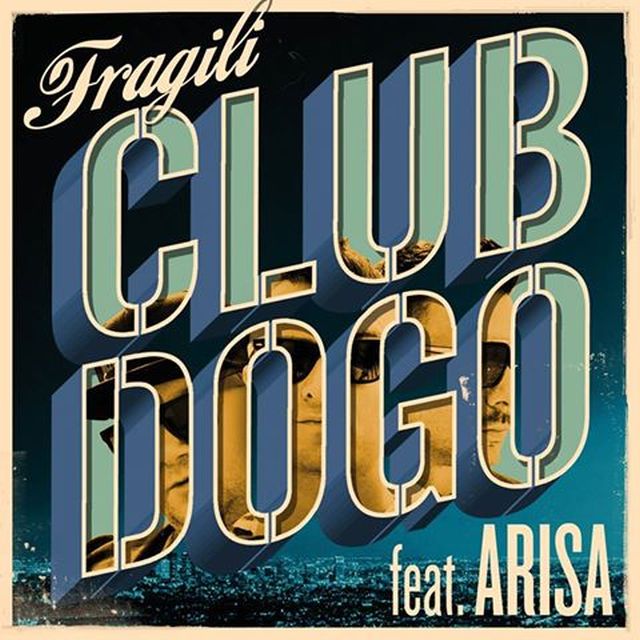 Club Dogo Arisa Fragili
