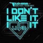 I Don't Like It I Love It Flo Rida feat Robin Thicke