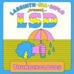 LSD Thunderclouds testo traduzione video sia diplo labrinth